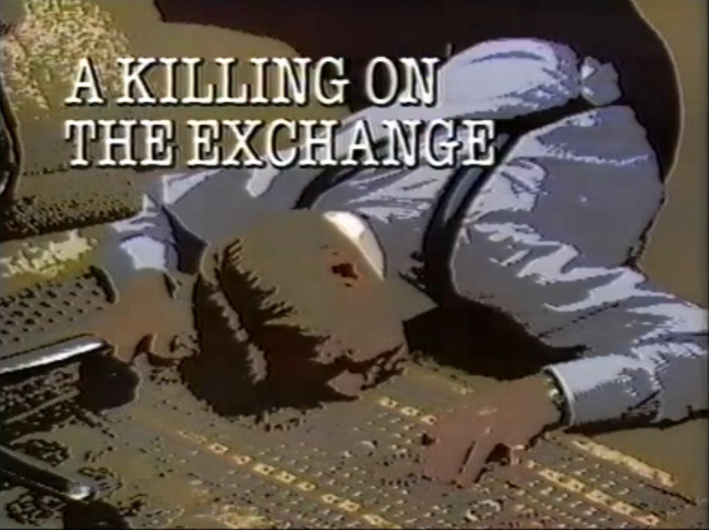 A Killing on the Exchange